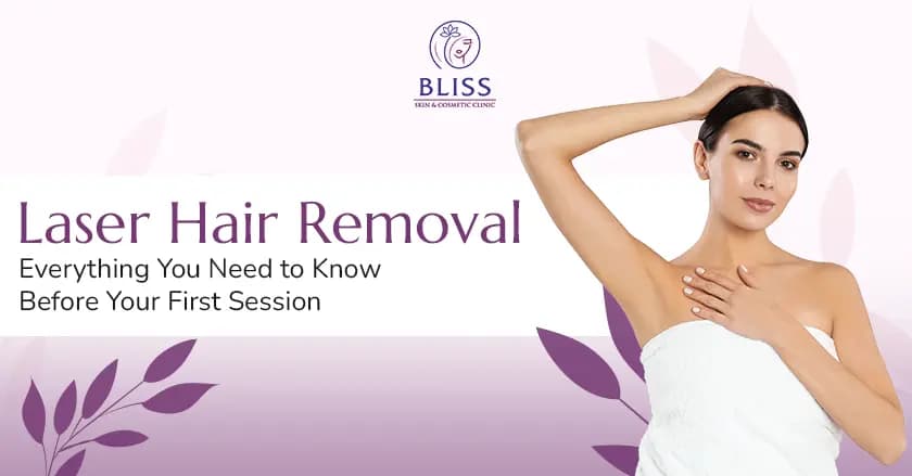 Laser Hair Removal: Everything You Need to Know Before Your First Session