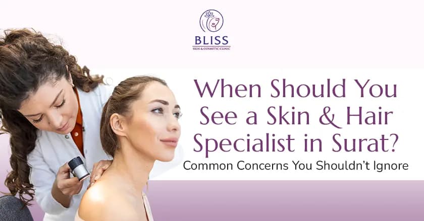 Skin and Hair Specialist in Surat